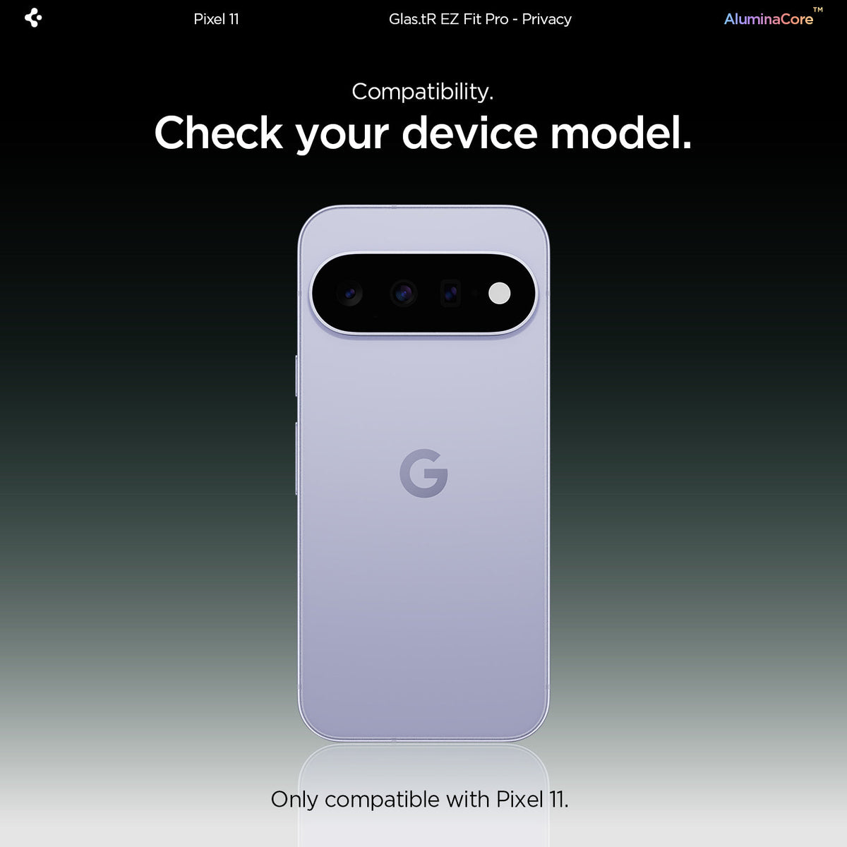 AGL11546 - Pixel 11 GLAS.tR EZ Fit | Privacy back view of the phone highlighting compatibility.