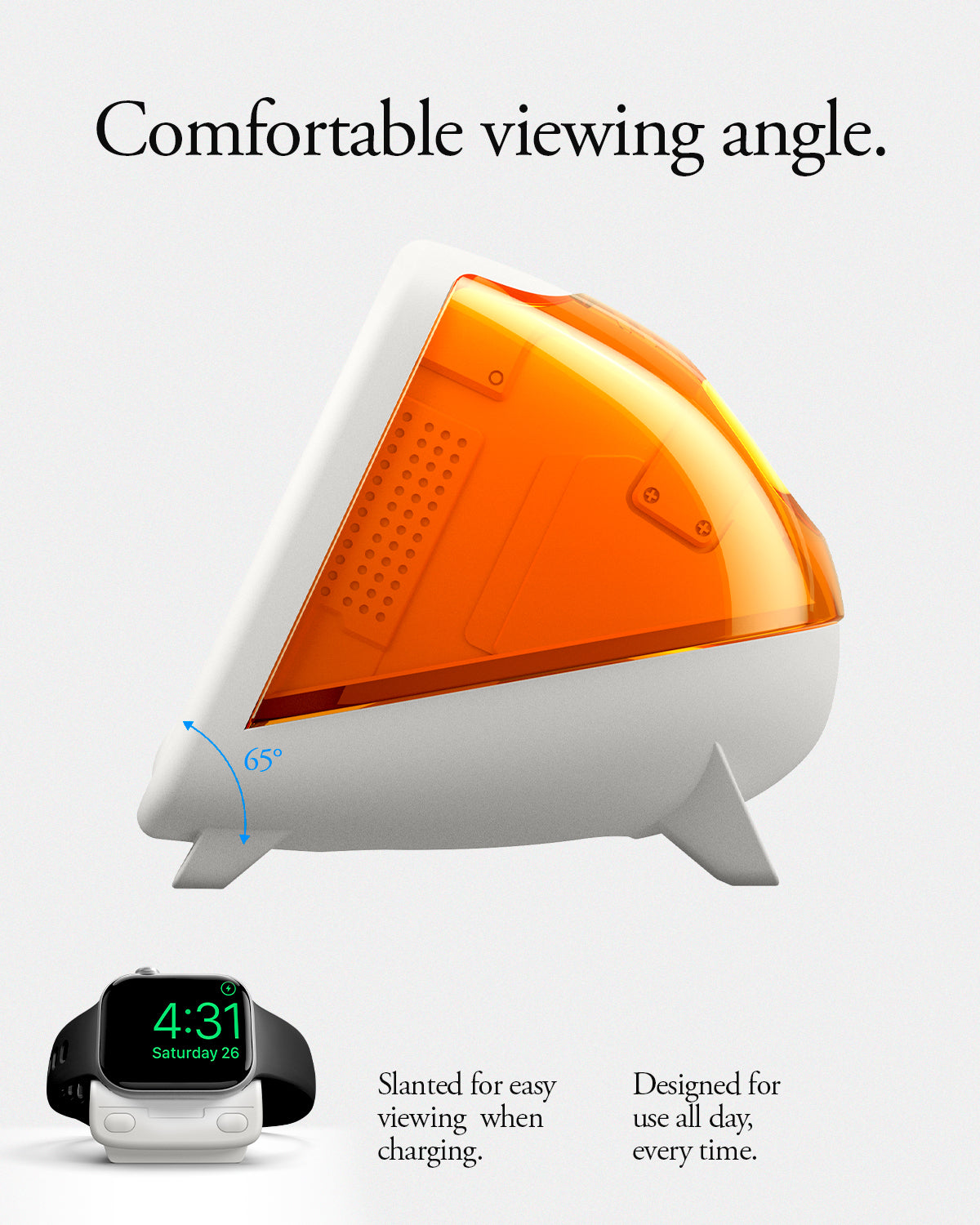 AMP09342 - Apple Watch Classic C1 Charger Stand in tangerine comfortable viewing angle. Slanted or easy viewing when charging. Designed for use all day every time.