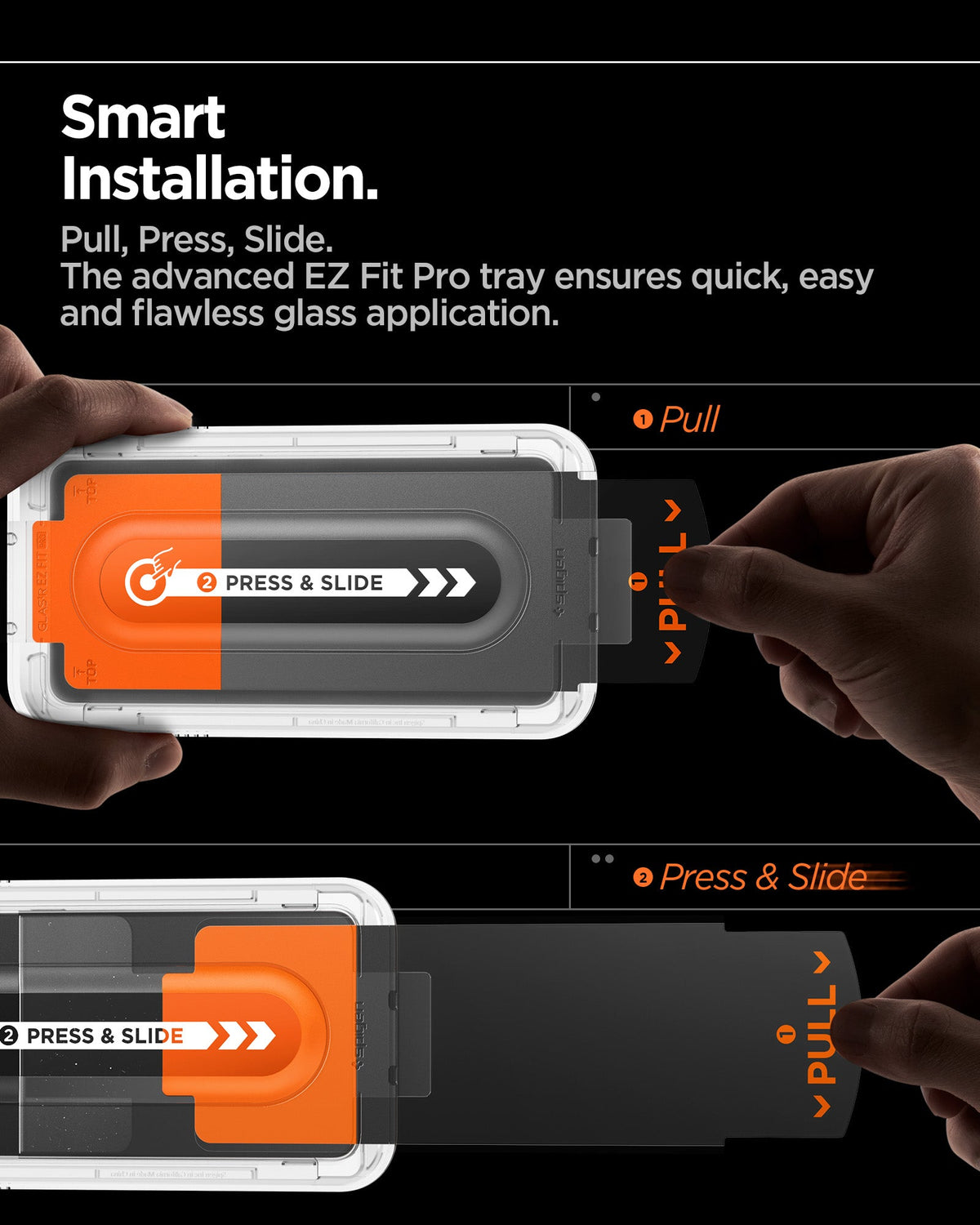 AGL09410 - Galaxy S25 Edge GLAS.tR EZ Fit Pro showing the smart installation. Pull, Press, Slide. The advanced EZ Fit Pro tray ensures quick, easy and flawless glass application