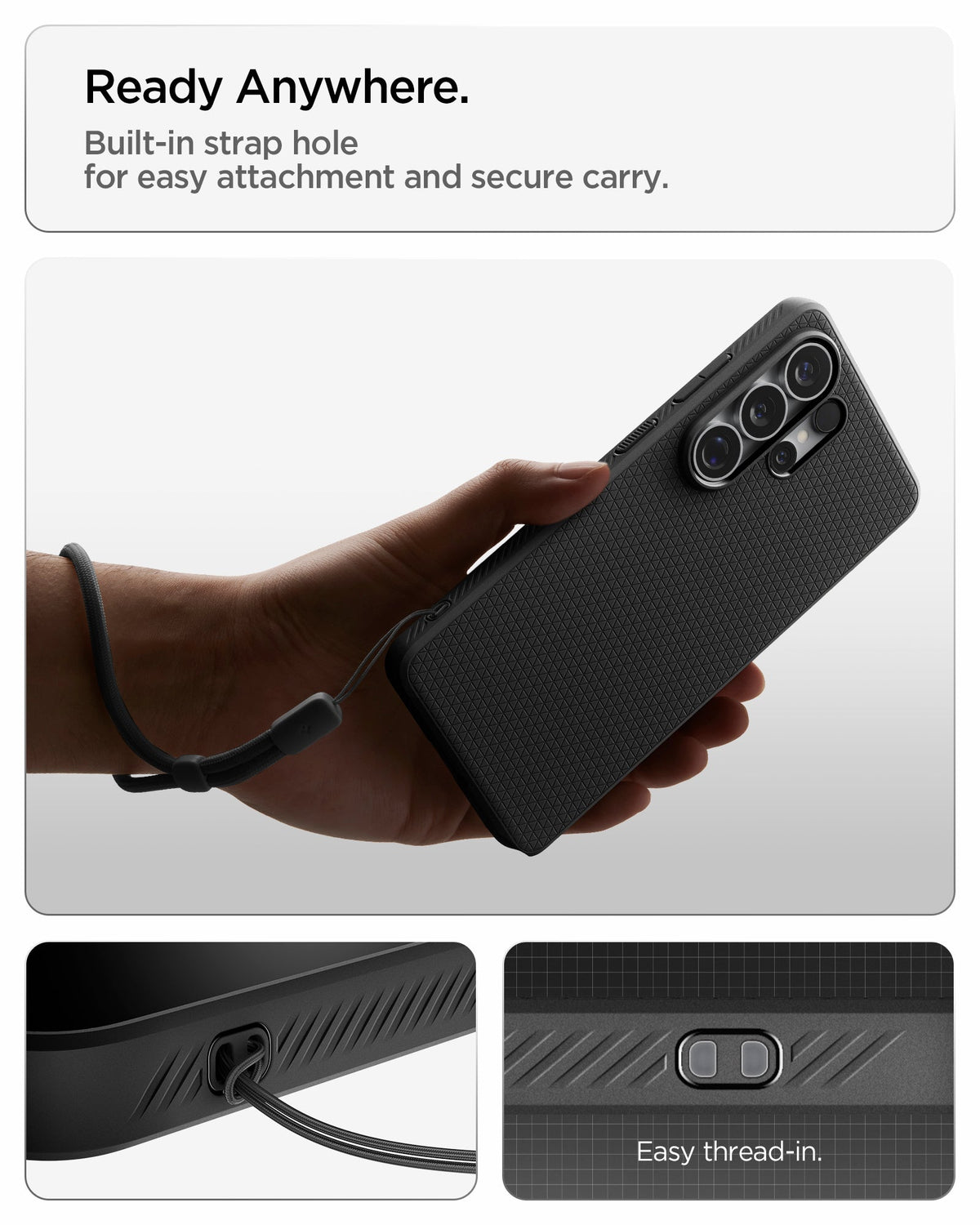 ACS11023 - Galaxy S26 Ultra Liquid Air in Matte Black showing ready anywhere. built in strap hole for easy attachment and secure carry