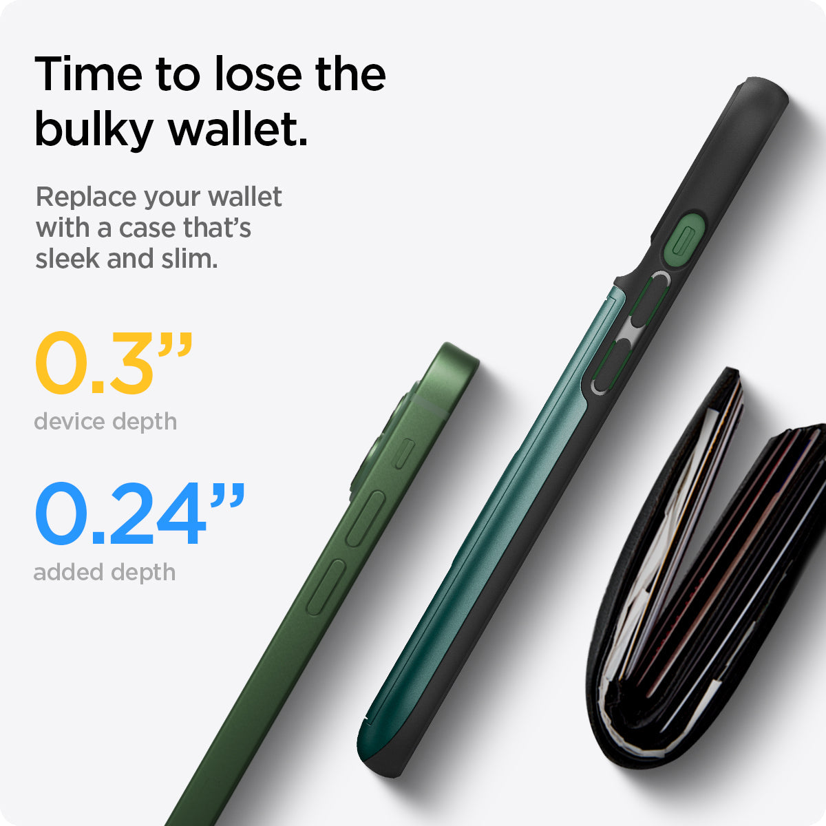 ACS04563 - iPhone 13 Case Slim Armor CS in midnight green showing time to lose the bulky wallet. Replace your wallet with a case that's sleek and slim.