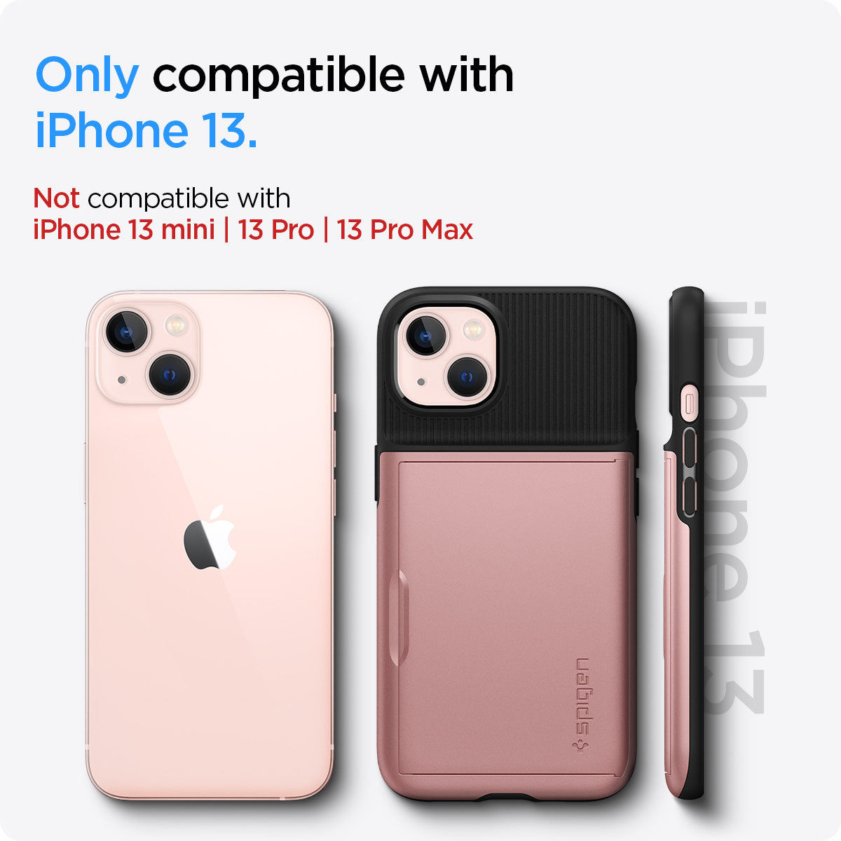 ACS03537 - iPhone 13 Case Slim Armor CS in rose gold showing only compatible with iPhone 13. not compatible with iPhone 13 mini, 13 pro, 13 pro max