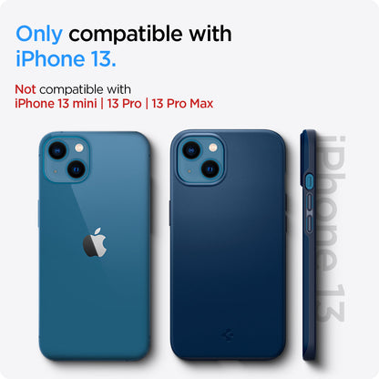 ACS03512 - iPhone 13 Case Thin Fit in navy blue showing the compatibility only with iPhone 13. Not compatible with iPhone 13 mini | 13 Pro | 13 Pro Max