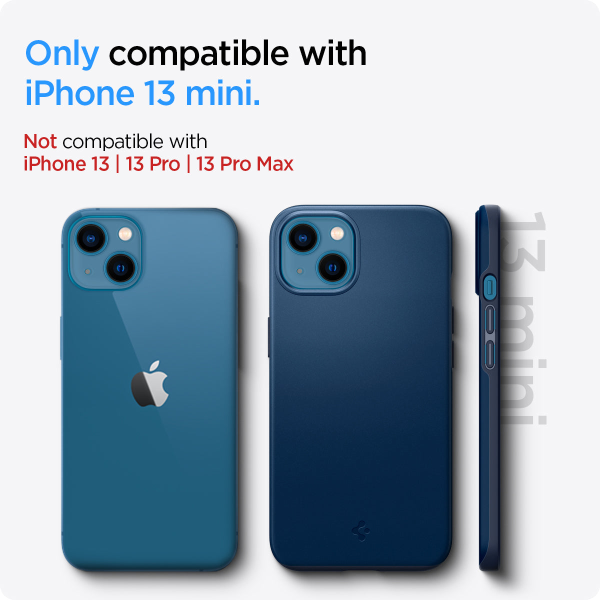 ACS03307 - iPhone 13 Mini Case Thin Fit in navy blue showing the compatibility only with iPhone 13 mini. Not compatible with iPhone 13 | 13 Pro | 13 Pro Max