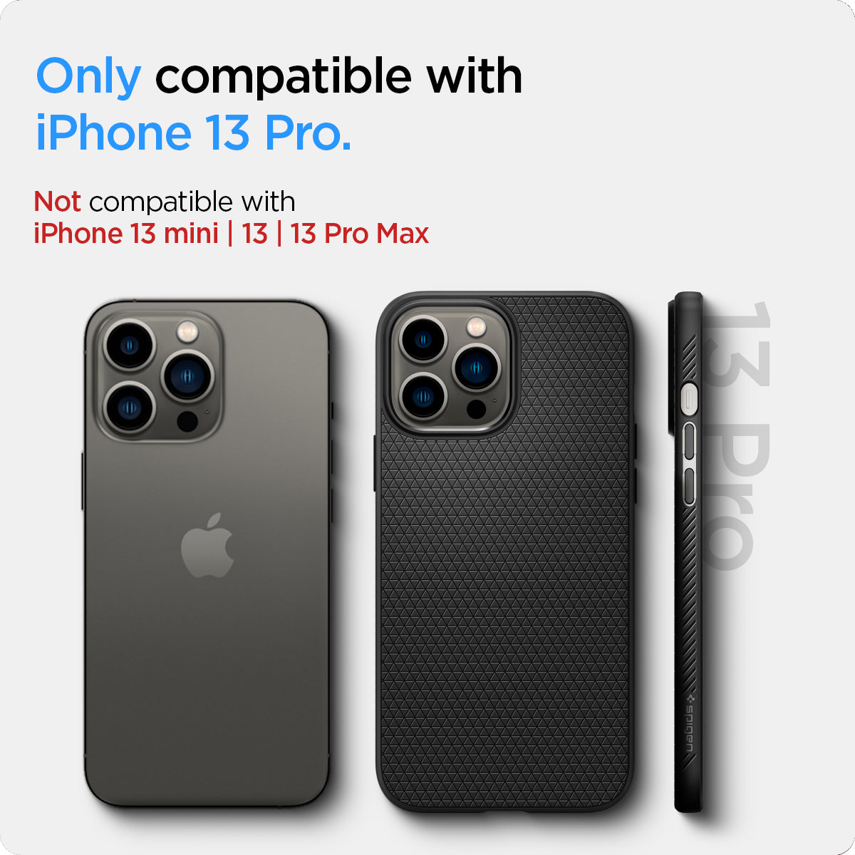 ACS03258 - iPhone 13 Pro Case Liquid Air in matte black showing the compatibility only with iPhone 13 Pro. Not compatible with iPhone 13 mini | 13 | 13 Pro Max