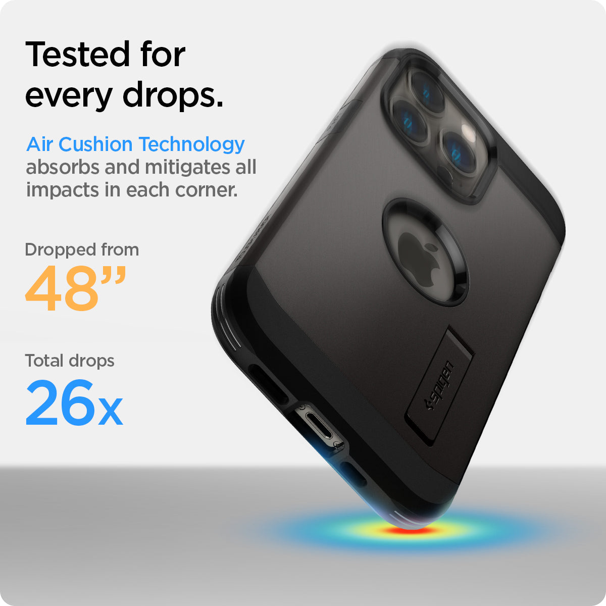 ACS03221 - iPhone 13 Pro Max Case Tough Armor in gunmetal showing the tested for every drops. Air Cushion Technology absorbs and mitigates all impacts in each corner. Dropped from 48" | Total drops 26x