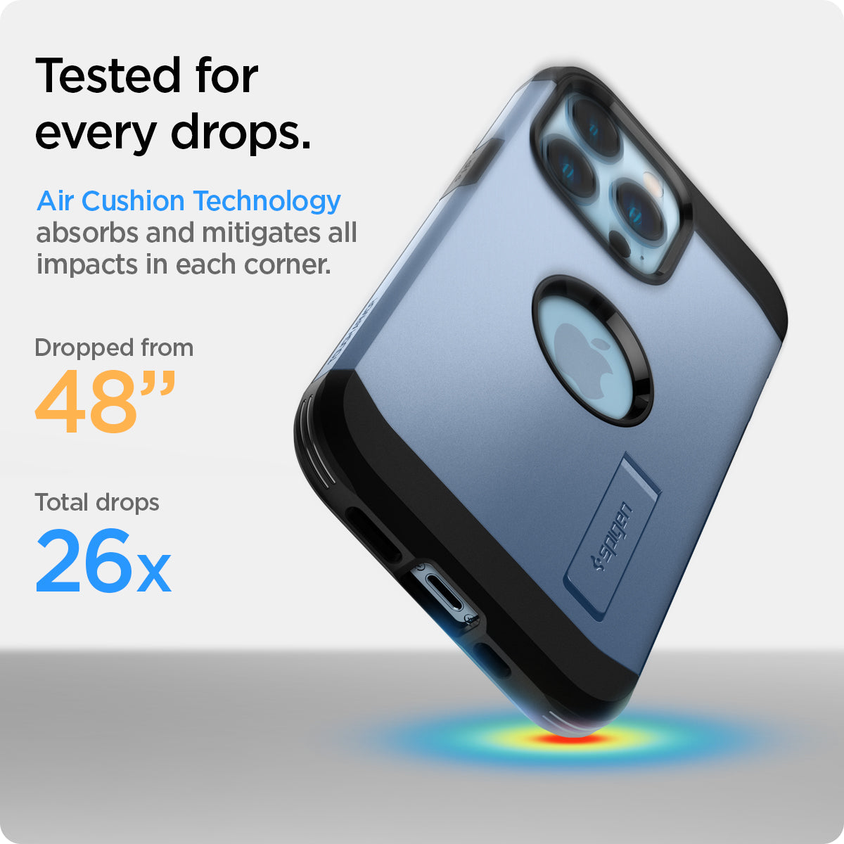 ACS03838 - iPhone 13 Pro Max Case Tough Armor in sierra blue showing tested for every drops. Air Cushion Technology absorbs and mitigates all impacts in each corner. Dropped from 48" | Total drops 26x