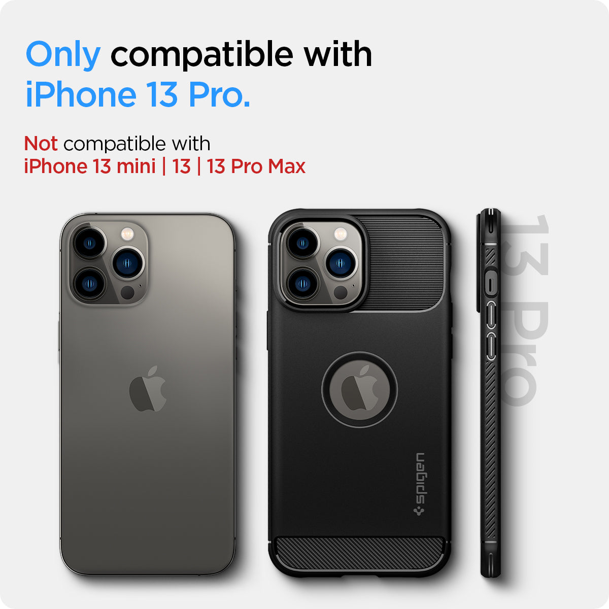 ACS03257 - iPhone 13 Pro Case Rugged Armor in black showing the compatibility only with iPhone 13 Pro. Not compatible with iPhone 13 mini | 13 | 13 Pro Max