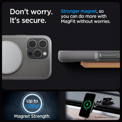 ACS08378 - iPhone 16 Pro Max Case Ultra Hybrid S (MagFit) in Frost Gray don't worry. It's secure. Stronger magnet, so you can do more with magfit without worries. up to 1,120gf. Magnet strength.