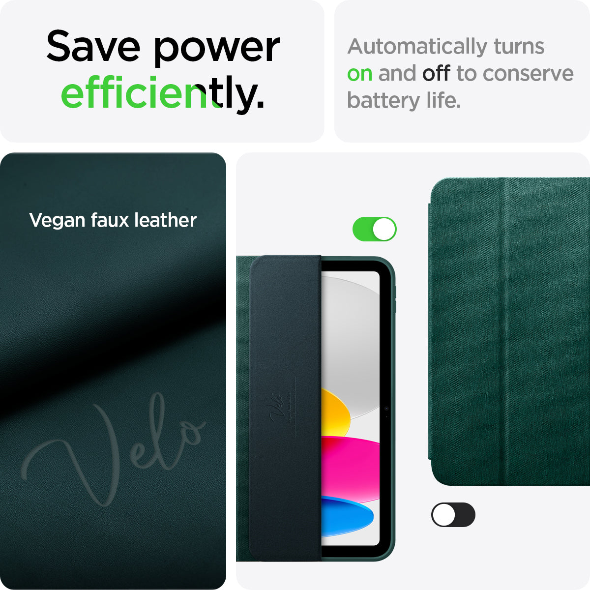 ACS05308 - iPad 10.9" Case Urban Fit in midnight green showing efficiently saves power. Automatically turns on and off to conserve battery life made with Vegan faux leather