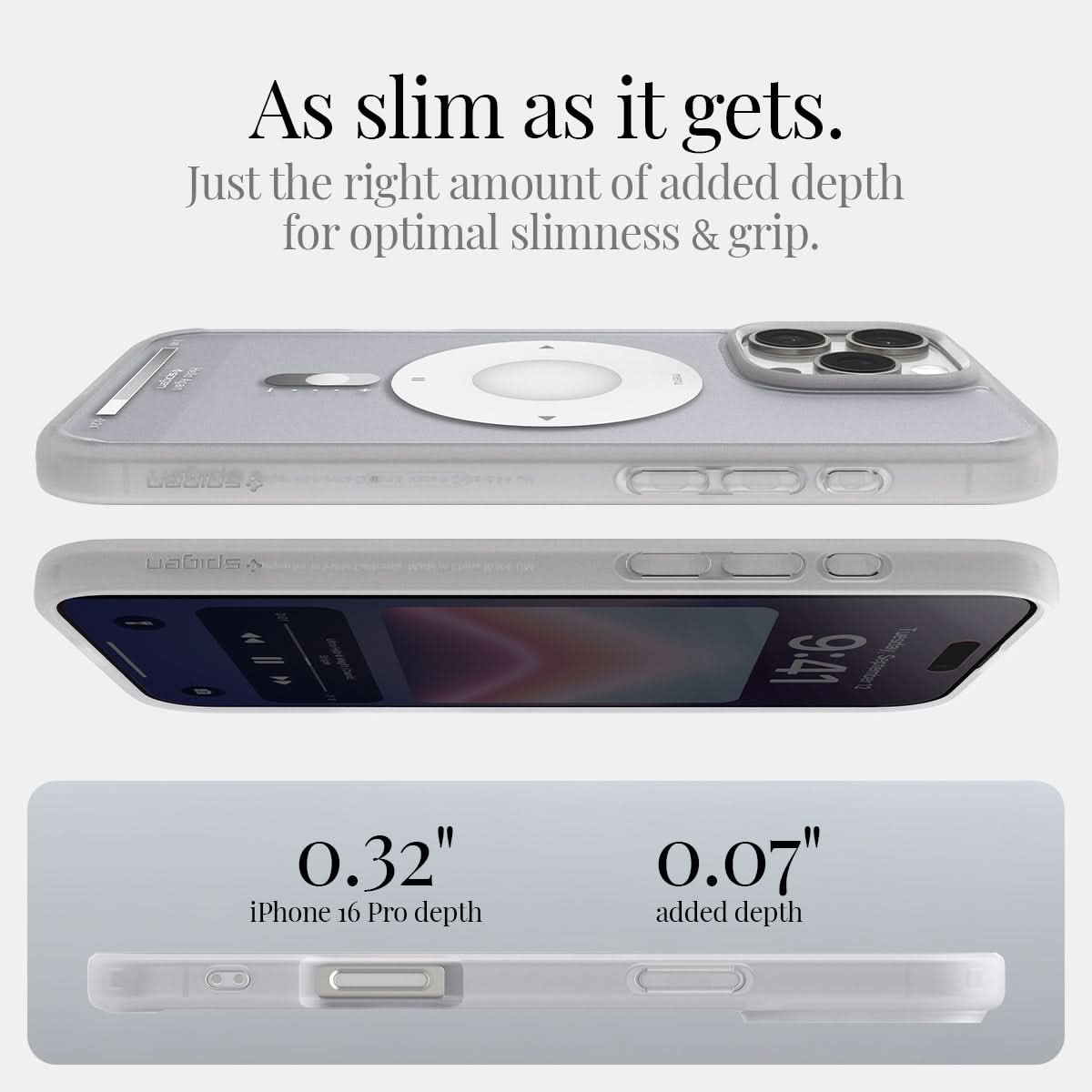 ACS08139 - iPhone 16 Pro Case Ultra Hybrid Classic (MagFit) in Classic Silver as alim as it gets. just the right amount of added depth for optimal slimness & grip. 0.32" iPhone 16 pr max depth. 0.07" added depth.