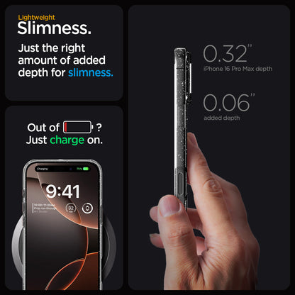 ACS07985 - iPhone 16 Pro Max Case Liquid Crystal Glitter in Crystal Quartz lightweight slimness. Just the right amount of added depth for slimness. Out of battery? Just charge on.