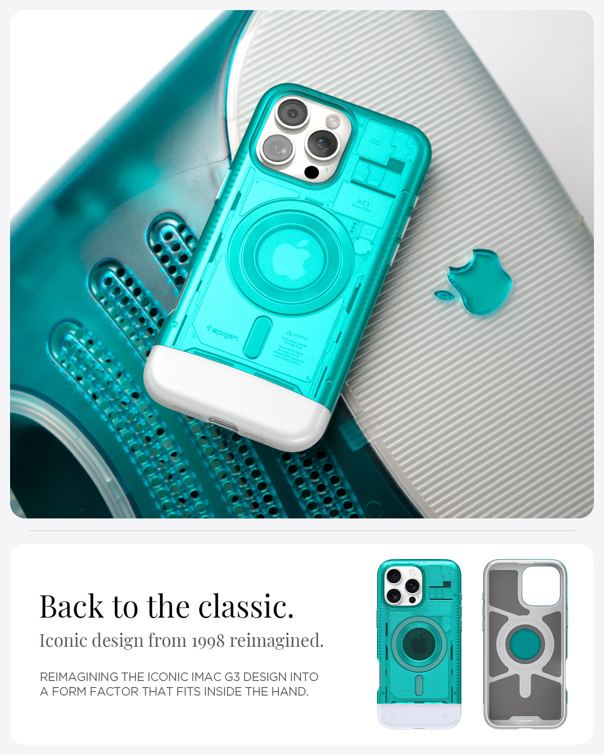 ACS08019 - iPhone 16 Pro Max Case Classic C1 (MagFit) in Bondi Blue Back to the classic iconic design from 1988 reimagined. reimagining the iconic imac g3 design into a form factor that fits inside the hand.