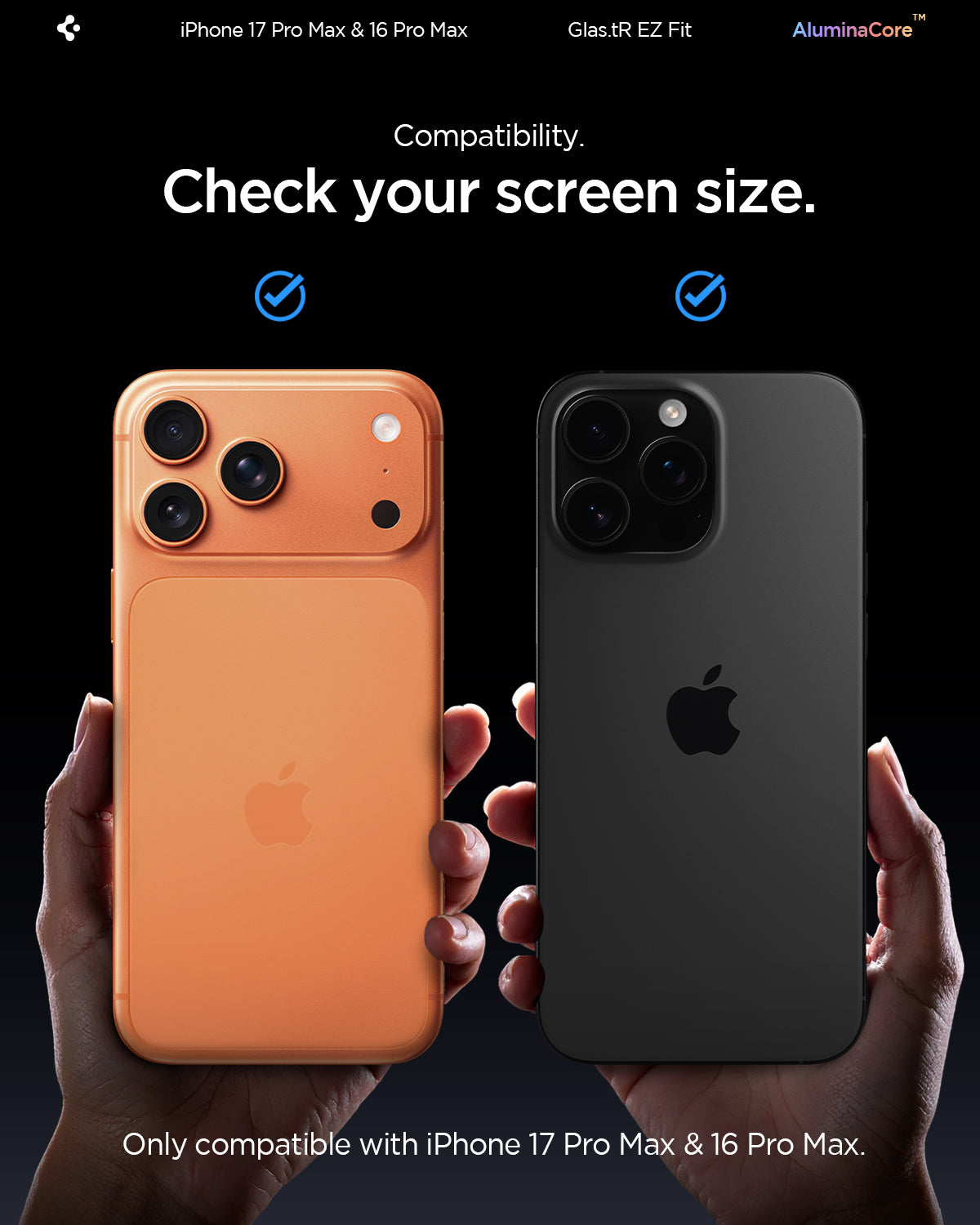 AGL07907 - iPhone 16 Pro Max GLAS.tR EZ Fit Sensor Protected showing compatibility with iPhone 17 Pro Max and 16 Pro Max devices
