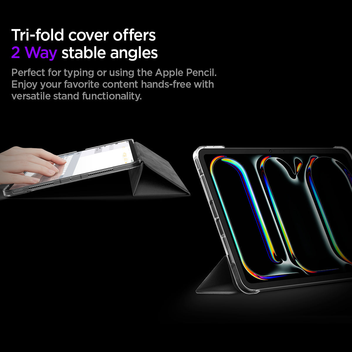 ACS09440 - iPad Pro 11-inch (2024) Case Liquid Air Folio in Black showing the tri-fold cover offers 2 way stable angles. Perfect for typing or using the Apple Pencil. Enjoy your favorite content hands-free with versatile stand functionality.