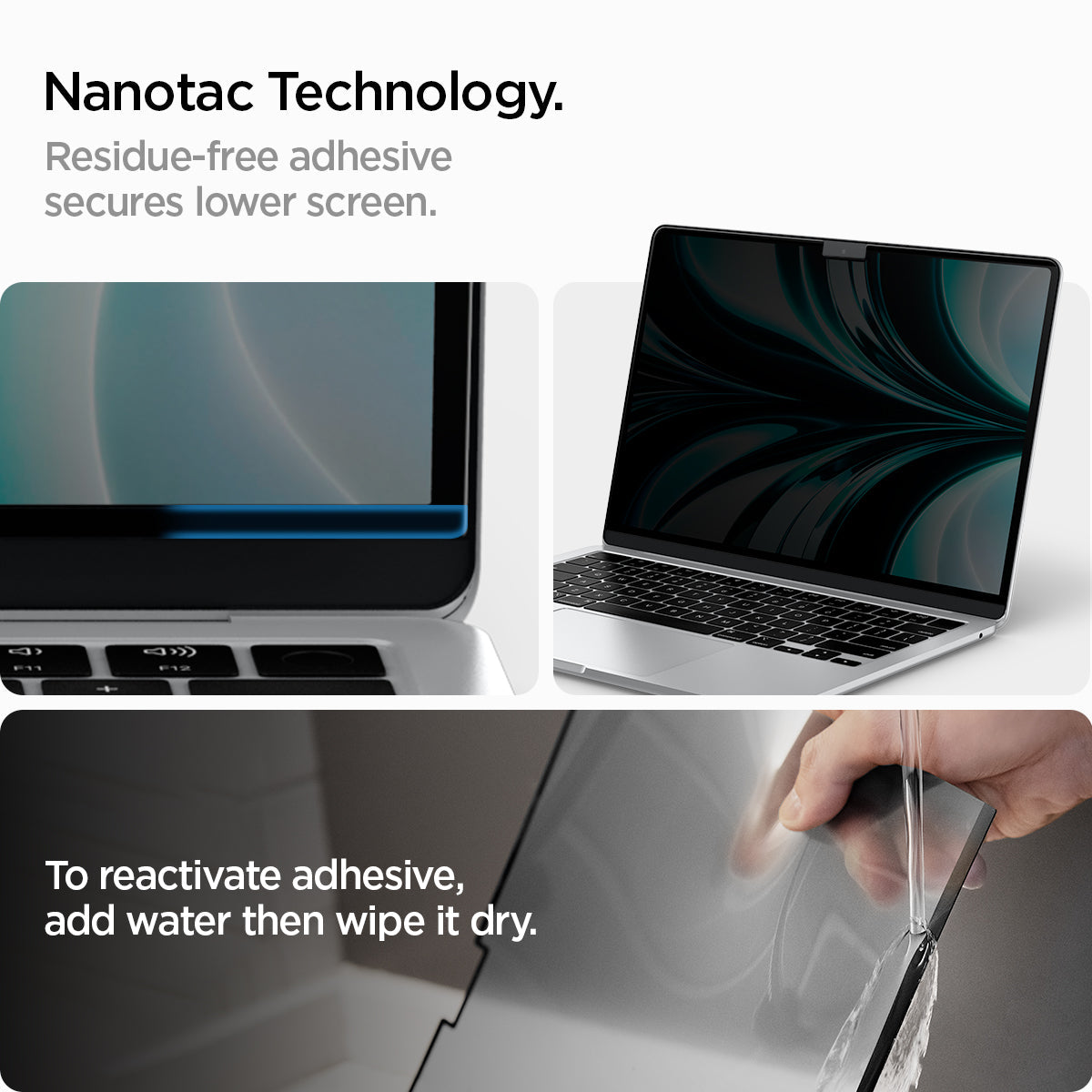 AFL06253 - MacBook Air Safe View in Privacy showing the Nanotac Technology. Residue-free adhesive secure lower screen. To reactivate adhesive, add water then wipe it dry