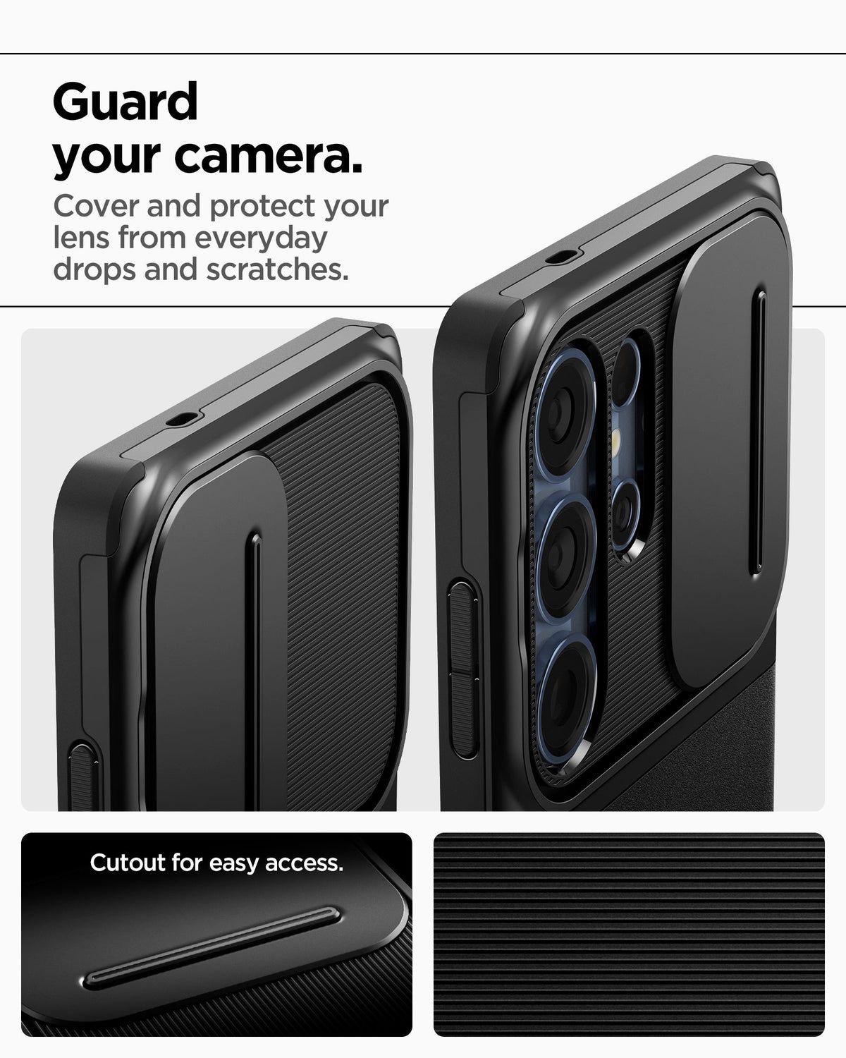 ACS08969 - Galaxy S25 Ultra Case Optik Armor in Black guard your camera. cover and protect your lens from everyday drops and scratches. Cutout for easy access
